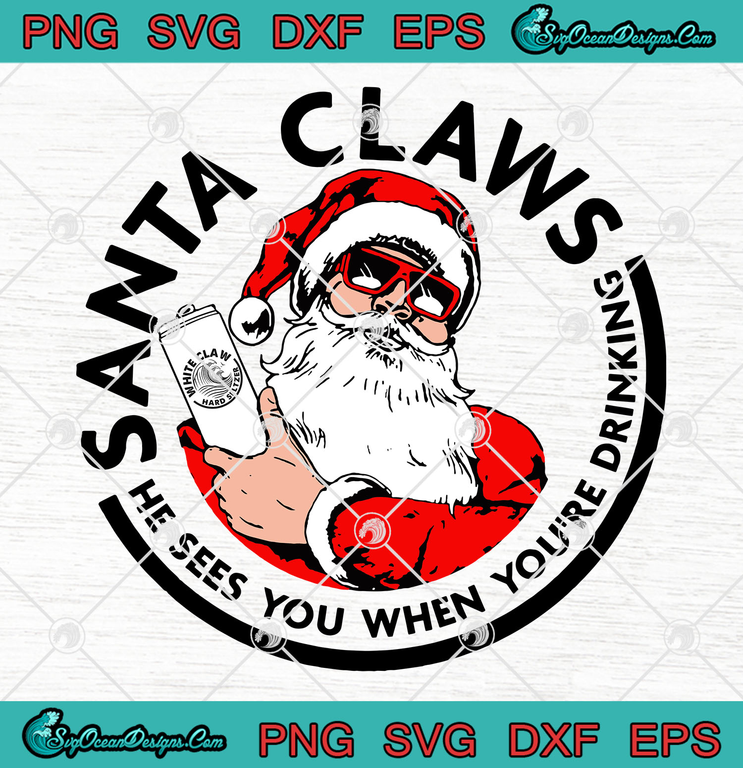 Download Santa Claws He Sees You When You're Drinking Christmas SVG ...