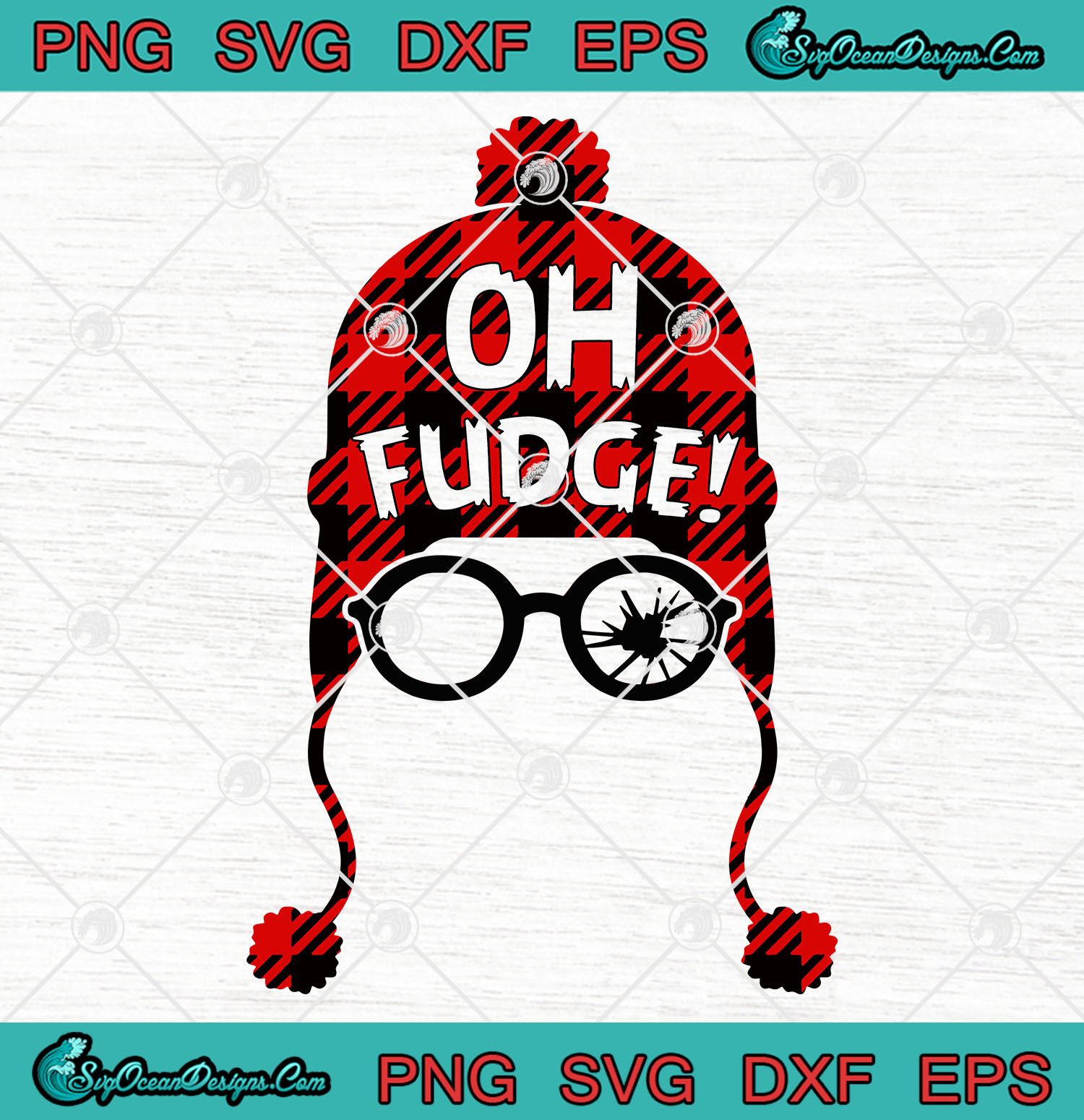 Oh Fudge Christmas Story Svg You Ll Shoot Your Eye Out Svg Holidays Svg Png Eps Dxf Designs Digital Download