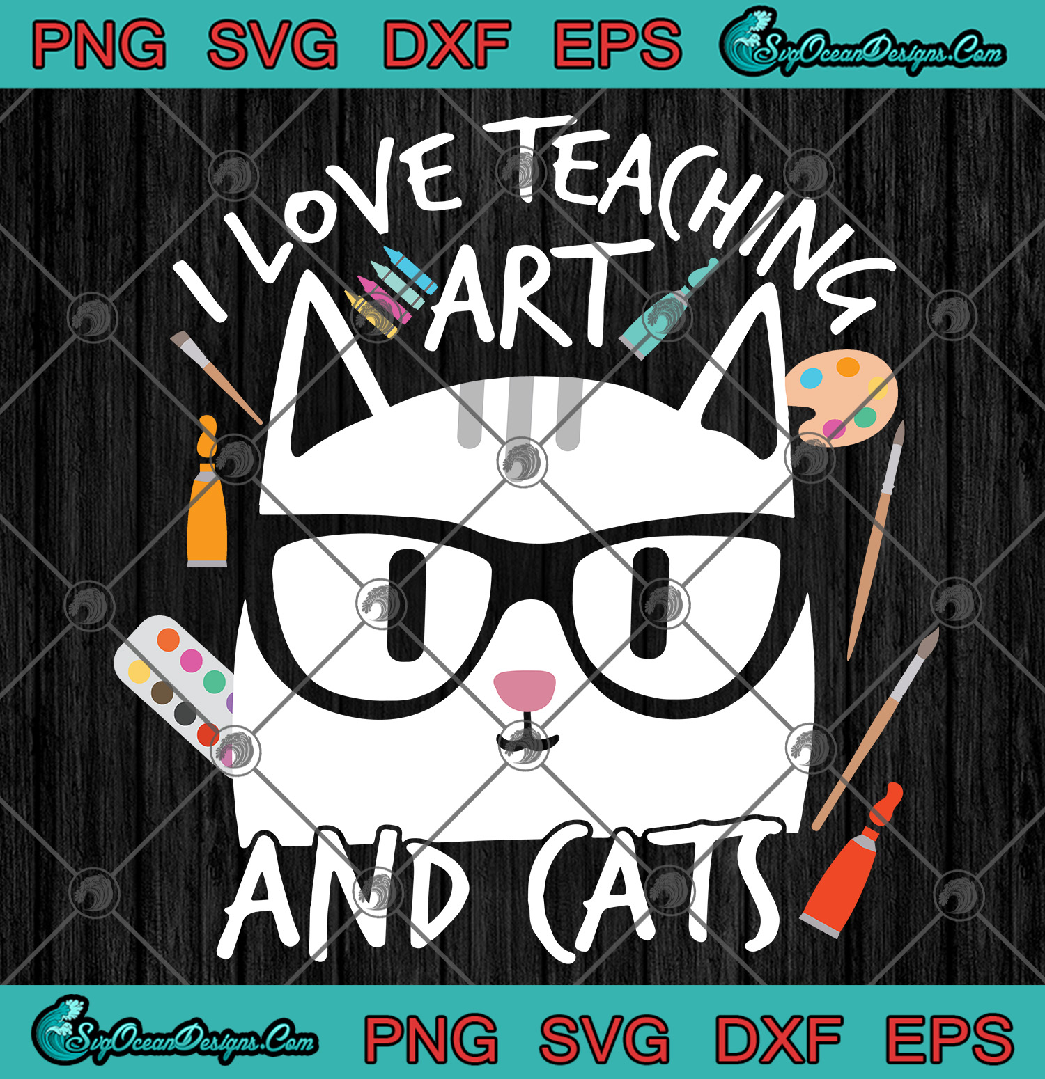 I Love Teaching Art And Cats Svg Png Eps Dxf Cricut File Cat Teacher Svg Designs Digital Download