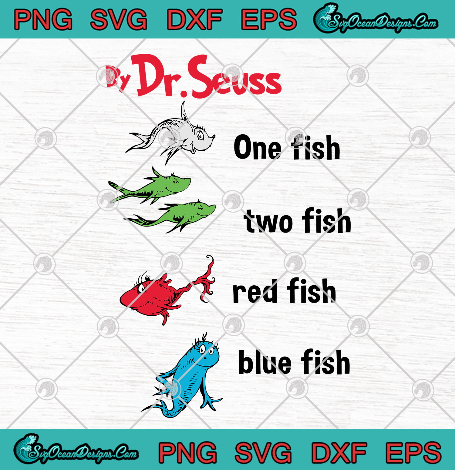 Download By Dr Seuss One Fisht Two Fish Red Fish Blue Fish SVG PNG ...