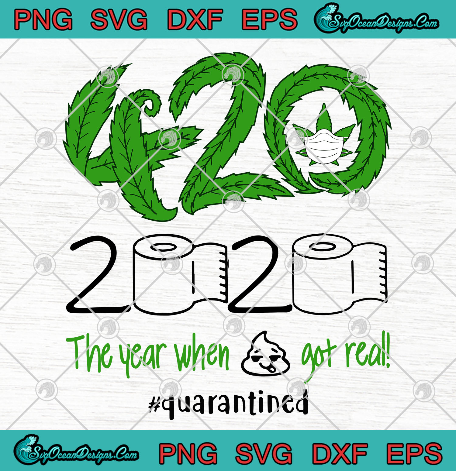 Download Cannabis 420 2020 The Year When Shirt Got Real Quarantined ...