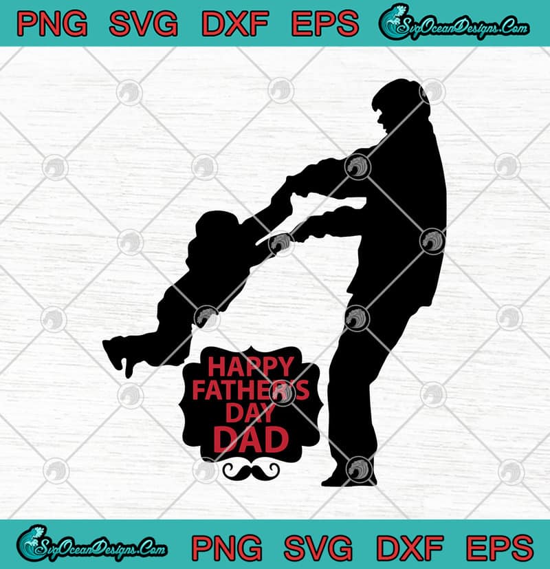 Free Free 265 Silhouette Cameo Happy Father&#039;s Day Svg SVG PNG EPS DXF File