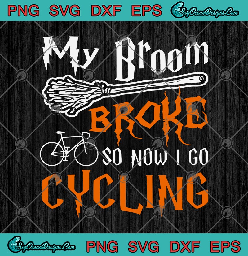 Download Harry Potter My Broom Broke So Now I Go Cycling SVG PNG ...