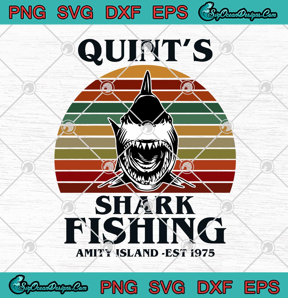 Download Quint's Shark Fishing Amity Island Est 1975 Vintage SVG ...